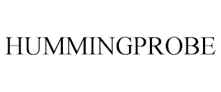 HUMMINGPROBE Trademark Image