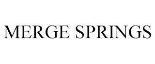 MERGE SPRINGS Trademark Image