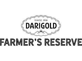 SINCE 1918 DARIGOLD FARMER'S RESERVE Trademark Image