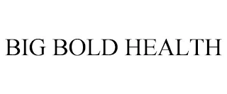 BIG BOLD HEALTH Trademark Image