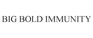 BIG BOLD IMMUNITY Trademark Image