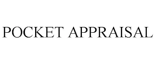 POCKET APPRAISAL Trademark Image