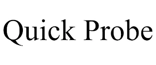 QUICK PROBE Trademark Image