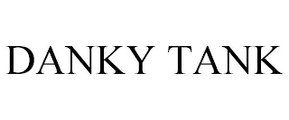 DANKY TANK Trademark Image