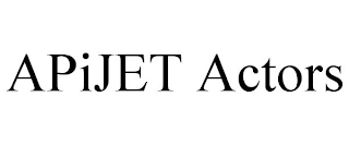APIJET ACTORS Trademark Image