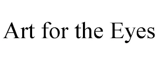ART FOR THE EYES Trademark Image