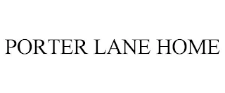 PORTER LANE HOME Trademark Image