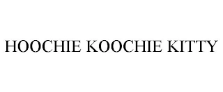 HOOCHIE KOOCHIE KITTY Trademark Image