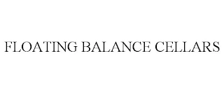 FLOATING BALANCE CELLARS Trademark Image