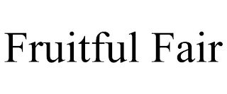FRUITFUL FAIR Trademark Image
