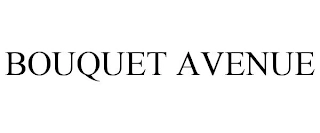 BOUQUET AVENUE Trademark Image