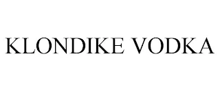KLONDIKE VODKA Trademark Image