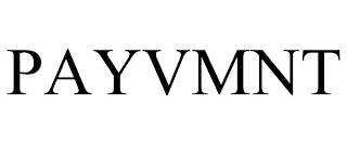 PAYVMNT Trademark Image