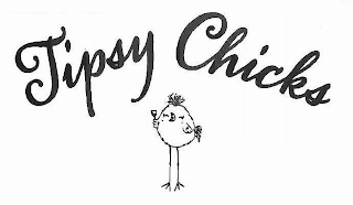 TIPSY CHICKS Trademark Image