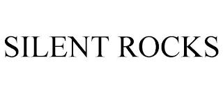 SILENT ROCKS Trademark Image