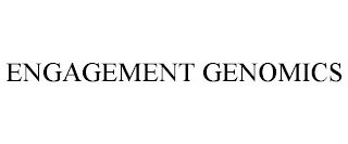 ENGAGEMENT GENOMICS Trademark Image