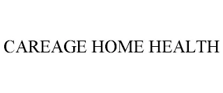 CAREAGE HOME HEALTH Trademark Image