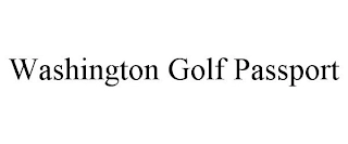 WASHINGTON GOLF PASSPORT Trademark Image