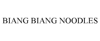 BIANG BIANG NOODLES Trademark Image