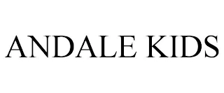 ANDALE KIDS Trademark Image