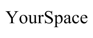 YOURSPACE Trademark Image