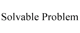 SOLVABLE PROBLEM Trademark Image