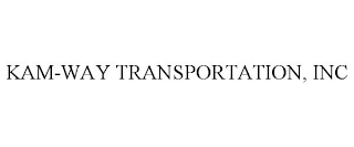 KAM-WAY TRANSPORTATION, INC Trademark Image